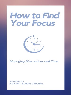 cover image of How to Find Your Focus